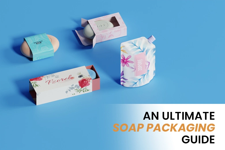An-Ultimate-Soap-Packaging-Guide